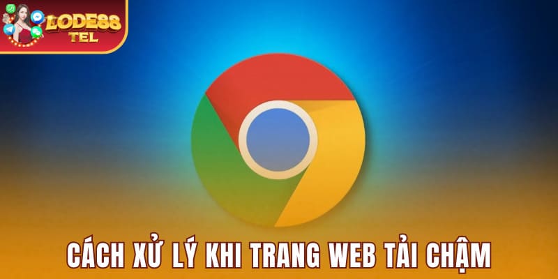 Cách xử lý khi trang web tải chậm