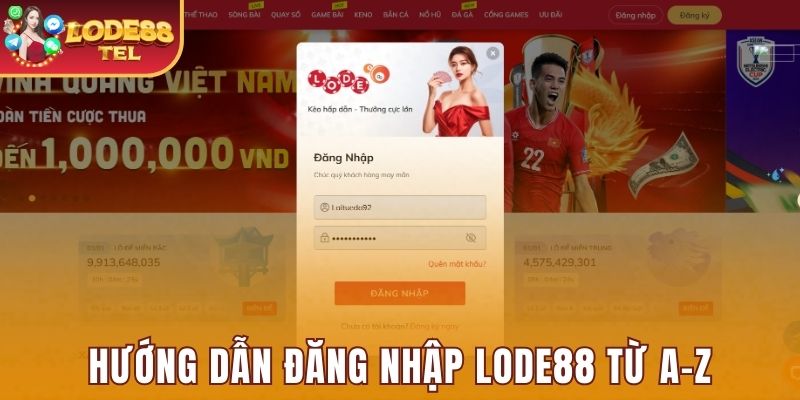 Hướng dẫn đăng nhập Lode88 từ A-Z