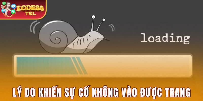Nguyên nhân gây sự cố không vào được trang