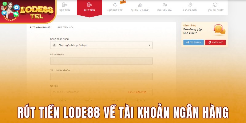 Rút tiền Lode88 về tài khoản ngân hàng cực nhanh