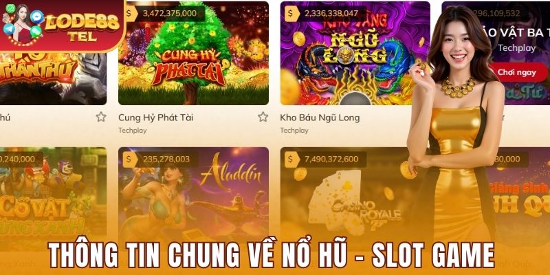 Thông tin chung về Nổ hũ Lode88 giúp bạn hiểu rõ cách thức hoạt động